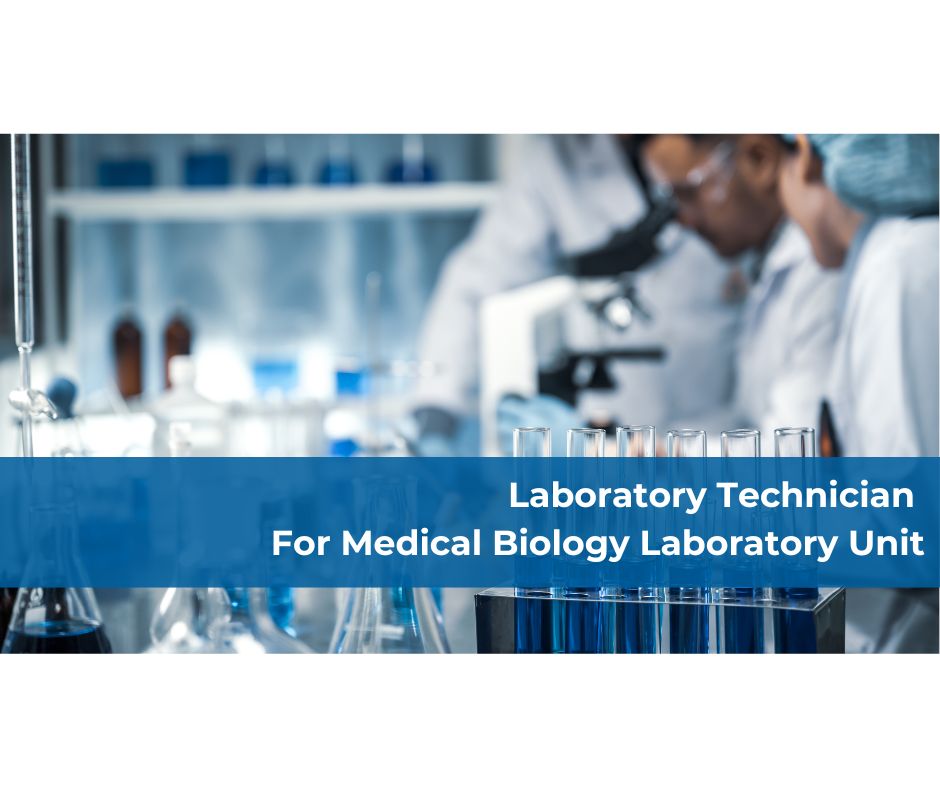 INSTITUT PASTEUR DU CAMBODGE JOB OFFER FOR LABORATORY TECHNICIAN FOR THE MEDICAL BIOLOGY LABORATORY.