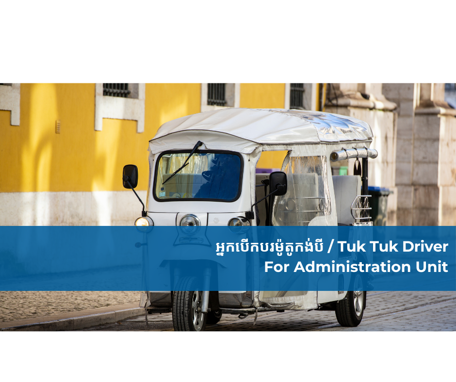 Tuk Tuk Driver for Administration Unit